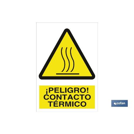 SEÑAL POLIESTIRENO 210X148MM. ¡PELIGRO! CONTACTO TÉRMICO