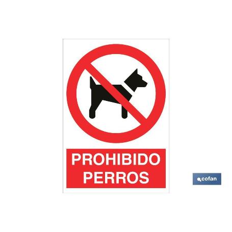 SEÑAL POLIESTIRENO 420X297MM. PROHIBIDO PERROS