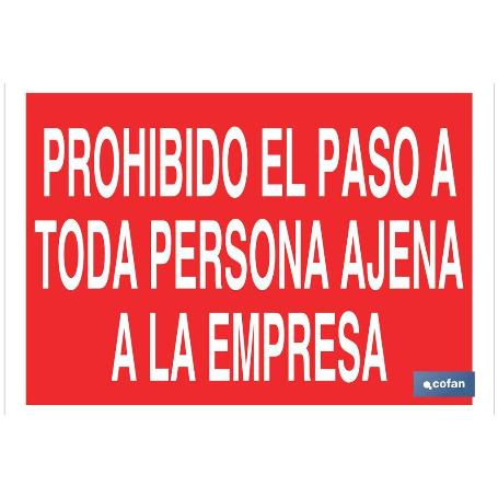 SEÑAL POLIESTIRENO 297X210MM PROHIBIDO EL PASO A TODA PERSONA AJENA A LA EMPRESA