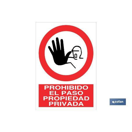 SEÑAL POLIESTIRENO 297X210MM PROHIBIDO EL PASO PROPIEDAD PRIVADA