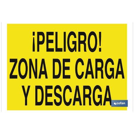 SEÑAL POLIESTIRENO 297X210MM. ¡PELIGRO! ZONA DE CARGA Y DESCARGA