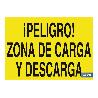 SEÑAL POLIESTIRENO 297X210MM. ¡PELIGRO! ZONA DE CARGA Y DESCARGA