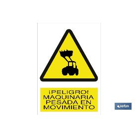 SEÑAL POLIESTIRENO 210X148MM. ¡PELIGRO! MAQUINARIA PESADA EN MOVIMIENTO