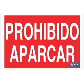 SEÑAL POLIESTIRENO 297X210MM PROHIBIDO APARCAR