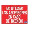 SEÑAL LUMINISCENTE 210X148 NO UTILIZAR LOS ASCENSORES EN CASO DE INCENDIO