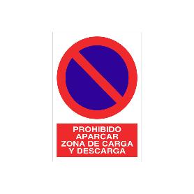 SEÑAL POLIESTIRENO 210X148MM PROHIBIDO APARCAR ZONA CARGA Y DESCARGA. EL DISEÑO DE LA SEÑAL PUEDE VARIAR, PERO EN N