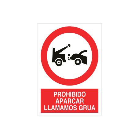 SEÑAL POLIESTIRENO 420X297MM. PROHIBIDO APARCAR AVISAMOS GRÚA. EL DISEÑO DE LA SEÑAL PUEDE VARIAR, PERO EN NINGÚN C