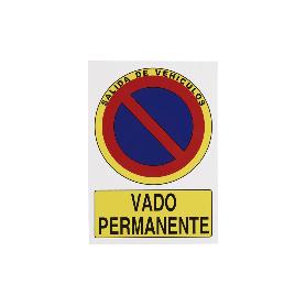 SEÑAL ALUMINIO DIN A4 297X210 SEÑAL VADO PERMANENTE ALUMINIO. EL DISEÑO DE LA SEÑAL PUEDE VARIAR, PERO EN NINGÚN CA