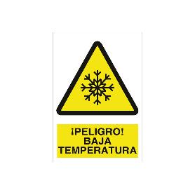 SEÑAL POLIESTIRENO 297X210 MM ¡PELIGRO! BAJA TEMPERATURA