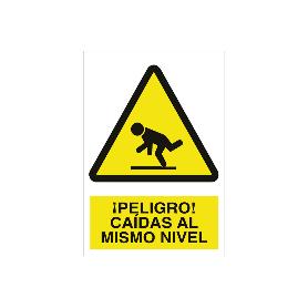 SEÑAL POLIESTIRENO 210X148MM. ¡PELIGRO! CAÍDA AL MISMO NIVEL