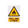 SEÑAL POLIESTIRENO 297X210 MM PERILL, RISC DINCENDI