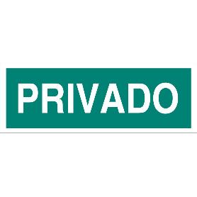 SEÑAL LUMINISCENTE 400X100MM PRIVADO