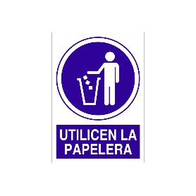 SEÑAL POLIESTIRENO  420X297MM. UTILICEN LA PAPELERA