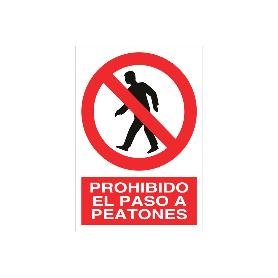 SEÑAL POLIESTIRENO 210X148MM PROHIBIDO EL PASO A PEATONES