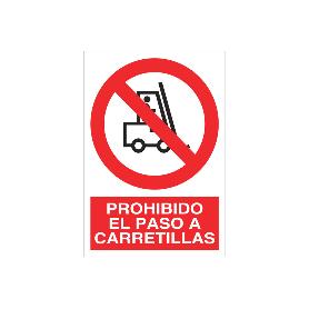 SEÑAL POLIESTIRENO 297X210 MM. PROHIBIDO EL PASO A CARRETILLAS