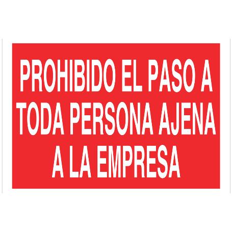 SEÑAL POLIESTIRENO 420X297MM PROHIBIDO EL PASO A TODA PERSONA AJENA A LA EMPRESA