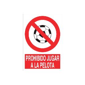 SEÑAL POLIESTIRENO 210X148MM PROHIBIDO JUGAR A LA PELOTA