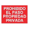 SEÑAL POLIESTIRENO 297X210MM PROHIBIDO EL PASO PROPIEDAD PRIVADA