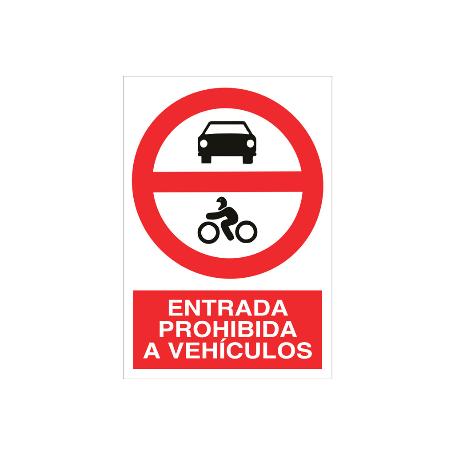SEÑAL POLIESTIRENO 210X148MM PROHIBIDO ENTRADA A VEHÍCULOS. EL DISEÑO DE LA SEÑAL PUEDE VARIAR, PERO EN NINGÚN CASO