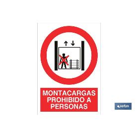 Señal poliestireno 210x148mm. montacargas prohibido a personas SEÑAL POLIESTIRENO 210X148MM. MONTACARGAS PROHIBIDO A PERSONAS